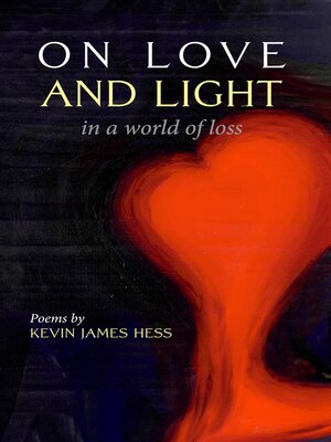 cover image of On Love and Light in a World of Loss